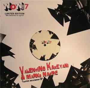 Valentino Kanzyani & Marko Nastic - Twisted Movement / Unexpected Cure