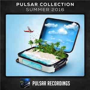 Various - Pulsar Collection Summer 2016