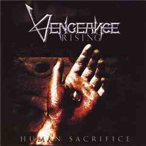 Vengeance Rising - Human Sacrifice