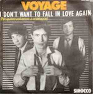 Voyage - I Don't Want To Fall In Love Again
