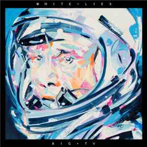 White Lies  - Big TV