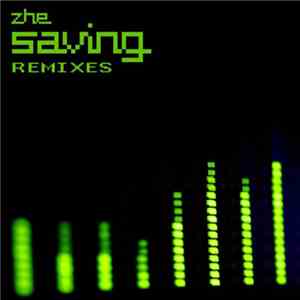Zhe - Saving (Remixes)