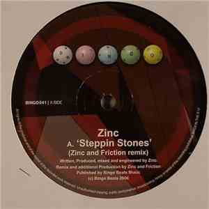 Zinc - Steppin Stones (Zinc And Friction Remix) / Mistral