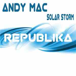 Andy Mac  - Solar Storm