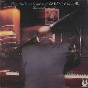 Art Hodes -  Someone To Watch Over Me, 