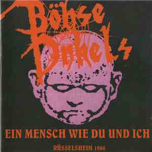 Böhse Onkels - Ein Mensch Wie Du Und Ich (Rüsselsheim 1986)