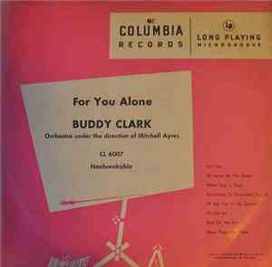 Buddy Clark  - For You Alone