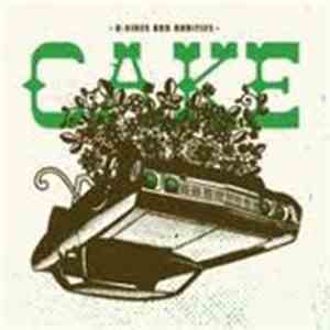Cake - B Sides And Rarities