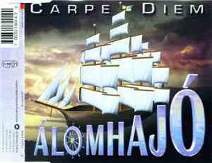 Carpe Diem  - Álomhajó