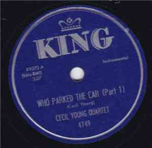 Cecil Young Quartet - Who Parked The Car