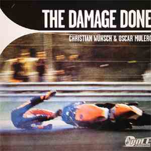 Christian Wünsch & Oscar Mulero - The Damage Done