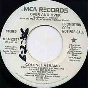 Colonel Abrams - Over And Over