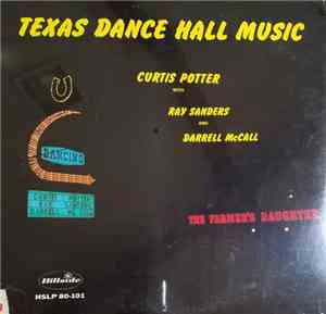 Curtis Potter With Darrell McCall And Ray Sanders - Texas Dance Hall Music