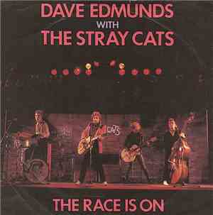 Dave Edmunds With The Stray Cats - The Race Is On
