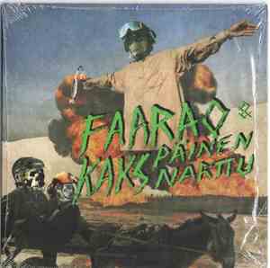 Faarao & Kakspäinen Narttu - Faarao & Kakspäinen Narttu