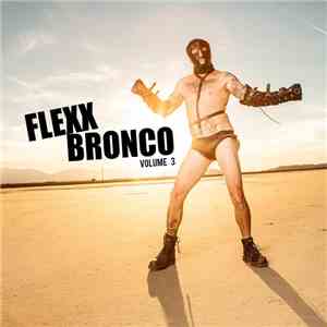 Flexx Bronco - Volume 3