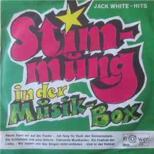 Joe Raphael U. Die Partysingers - Jack White-Hits - Stimmung In Der Musik-Box