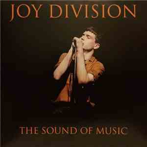 Joy Division - The Sound Of Music