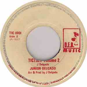 Junior Delgado - Tiction / Tiction Volume 2