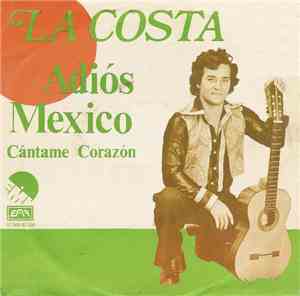 La Costa  - Adiós Mexico