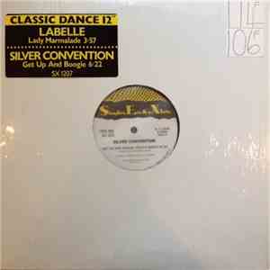 Labelle / Silver Convention - Lady Marmalade / Get Up And Boogie