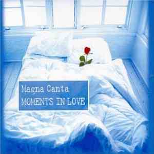 Magna Canta - Moments In Love