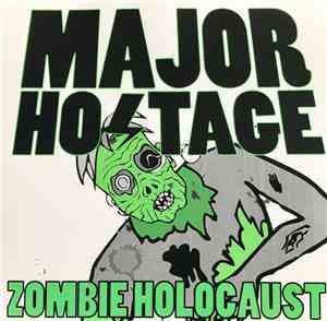 Major Hostage - Zombie Holocaust