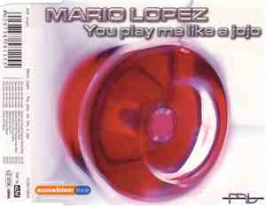 Mario Lopez - You Play Me Like A Jojo