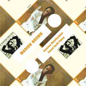 Marion Brown - Geechee Recollections / Sweet Earth Flying