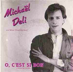 Michael Deli, Mister Theophiels Band - O, C'est Si Bon