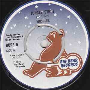 Muscles  - Jungle Strut / Muscle Hustle