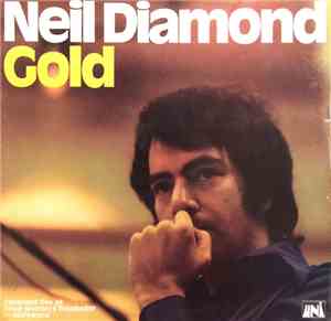 Neil Diamond - Gold