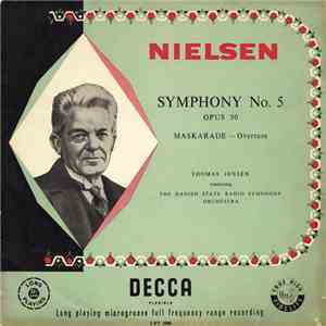 Nielsen, Thomas Jensen Conducting The Danish State Radio Symphony Orchestra - Nielsen Symphony No. 5 / Maskarade Overture