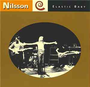 Nilsson - Elastic Baby