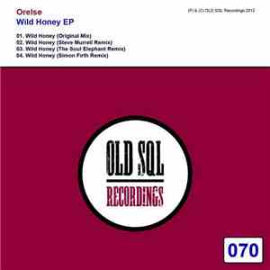 Orelse - Wild Honey EP