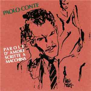 Paolo Conte - Parole D'Amore Scritte A Macchina