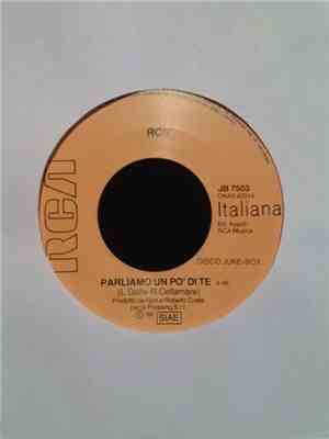 Ron  / Amii Stewart And Mike Francis - Parliamo Un Po' Di Te / Together