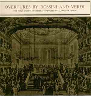 Rossini & Verdi / Alexander Gibson Conducts The Philharmonia Orchestra - Overtures By Rossini & Verdi