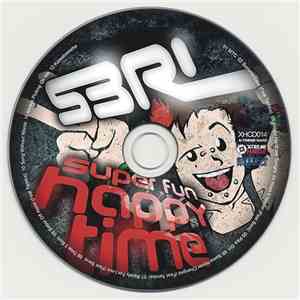 S3RL - Super Fun Happy Time