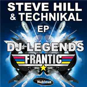 Steve Hill vs Technikal - Steve Hill & Technikal EP