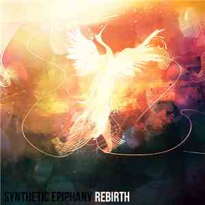 Synthetic Epiphany - Rebirth