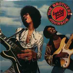 The Brothers Johnson - Look Out For #1