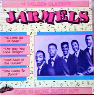 The Jarmels - 14 Golden Classics