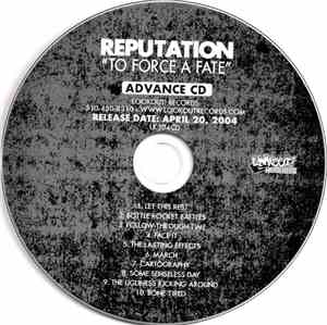The Reputation - To Force A Fate