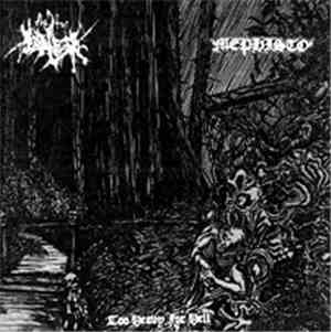 The True Endless / Mephisto  - Too Heavy For Hell