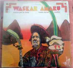 Waskar Amaru - Amore per Le Ande, Cantos De Los Pueblo