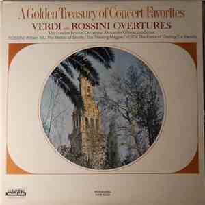 Alexander Gibson, The London Festival Orchestra, Verdi, Rossini - A Golden Treasury Of Concert Favorites