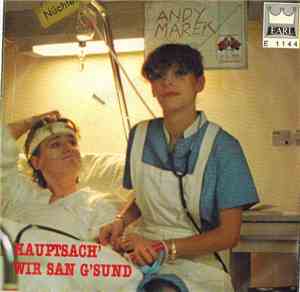Andy Marek - Hauptsach`wir san g´sund