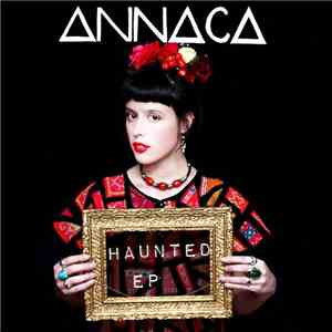 Annaca - Haunted EP