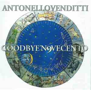 Antonello Venditti - Goodbye N9vecento